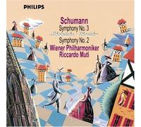 Muti, Riccardo - Schumann: Symphonies Nos. 2 & 3