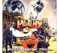 Mutiny - Aftershock 2005