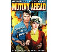 Mutiny Ahead (DVD) Neil Hamilton Kathleen Burke