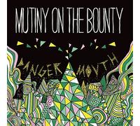Mutiny on the Bounty - Danger Mouth