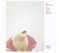 MUTTER - TEXT UND MUSIK
