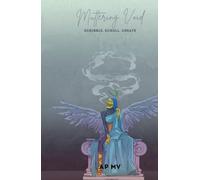 Muttering Void: His Chaos. My Confessions. And The One I Never Stopped Bleeding For.