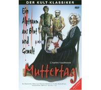 Muttertag - Ein Alptraum aus Blut und Gewalt