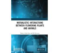 Mutualistic Interactions between Flowering Plants and Animals