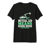 Mutuo Aiuto Significa mancante Cena Groundman mutuo Aiuto Lineman Maglietta Premium