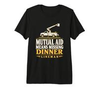 Mutuo Aiuto Significa mancante Cena Lineman mutuo Aiuto Lineman Maglietta Premium