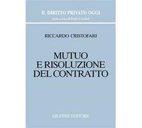 Mutuo e risoluzione del contratto