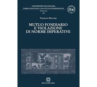 Mutuo fondiario e violazione di norme imperative