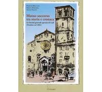 Mutuo soccorso tra storia e cronaca. La Società Generale Operaia di Lodi (fondata nel 1861)