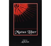 Mutus liber. L'alchimia e il suo libro muto