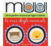 Muu! Le voci degli animali. Ediz. illustrata