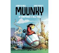 MUUNKY - Da Banamondo a New York