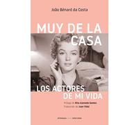 Muy de la casa: Los actores de mi vida: 14
