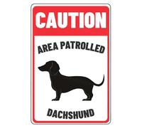 MUYIASER Cartello di attenzione Area Patrolled Dachshund Beware Of Dog Sign alluminio metallo latta segni segno di avvertimento per recinzione, cancello, cortile, decorazione da parete per casa, 20,3