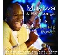 MUYIWA AND RIVERSONGZ DECLARING HIS POWER