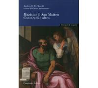 Muziano. Il San Matteo Contarelli e altro - [Campisano Editore]