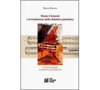 Muzio Clementi e la fondazione della didattica pianistica