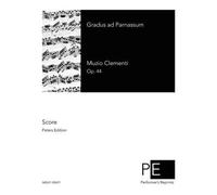 Muzio Clementi Gradus ad Parnassum (Tascabile)