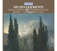 Muzio Clementi Muzio Clementi: Sonate Per Fortepiano Con Accompagnamento... (CD)