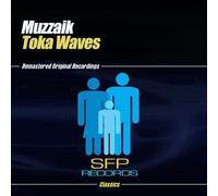 Muzzaik - I Feel You/Toka Waves