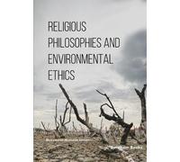 Muzzamel Hussain Imra Religious Philosophies and Environmental Ethic (Tascabile)