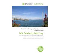 MV Celebrity Mercury: Cruise ship, Celebrity Cruises, Meyer Werft, Papenburg, Substance intoxication, United States Coast Guard, Charleston, South Carolina, Norovirus