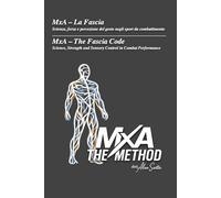 MxA - La Fascia: Scienza, forza e percezione del gesto negli sport da combattimento