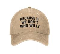 MXCBFIJG Cappello da Baseball Divertente Stampato perché se Non Lo Facciamo Chi sarà usurato Lavato Casquette Unisex Personalizzati all'aperto Cappelli Primaverili