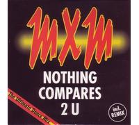 MXM - Nothing compares 2 u-The ultimate Dance Mix (Prince, #zyx6332)