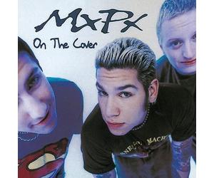 MxPx On the Cover Tower Records Limited