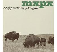 Mxpx - Slowly Going the Way of..