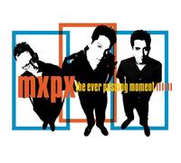 Mxpx - The Ever Passing Moment