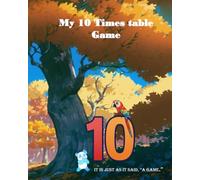 My 10 Times Table Game: it is just as it said, “A game.”
