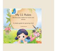 My 11 Rules: Everryday Habits for Home and School