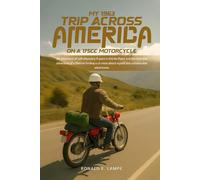 My 1963 Trip Across America on a 175cc Motorcycle