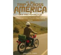 My 1963 Trip Across America on a 175cc Motorcycle