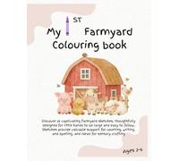 My 1st Farmyard Colouring Book