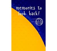 My 1st Volleyball: Inspirational volleyball memories come to life journal for volleyball friends and family