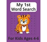 My 1st Word Search: 4-6 year olds, Easy to read print, 8x10, 25 puzzles with solutions