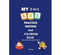 MY 2-in-1 ABC Practice Writing & Coloring Book: Learn to Trace, Write, and Color from A-Z
