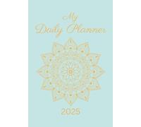 My 2025 Daily Planner: Manifestation Journal