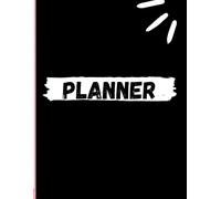 My 2025 Planner: The perfect tool to organize all your year with black and white colors