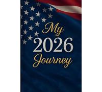 My 2026 Journey-Hybrid life planner and journal: Monthly Calendars, Habit & Wellness Tracking, Goals, Finance, Passwords & Daily Reflection - 220 Pages | 6x9 Premium Edition
