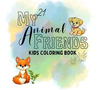 My 21 Animal Friends: Kids Coloring Book