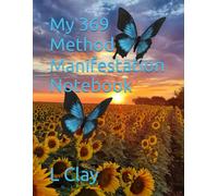 My 369 Method Manifestation Notebook