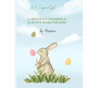 My 40 Days of Lent: A Christian Coloring & Activity Book for Young Children