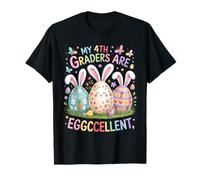 My 4th Graders Are Eggccellent - Easter Fourth Grade Teacher Maglietta