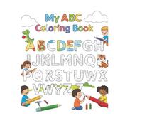 My A to Z Coloring Book: Fun Alphabet Coloring for Kids