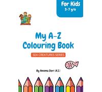 My A - Z Coloring Book Sea Creature Series