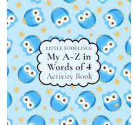 My A~Z in Words of 4 Activity Book: Created especially for Early Learners aged 3-6 | Learn the Alphabet while Coloring | 50 Large Designs with Clear ... | Soft Gloss Paperback Cover | ABC A to Z